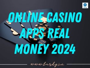 Online Casino App Real Money 2024